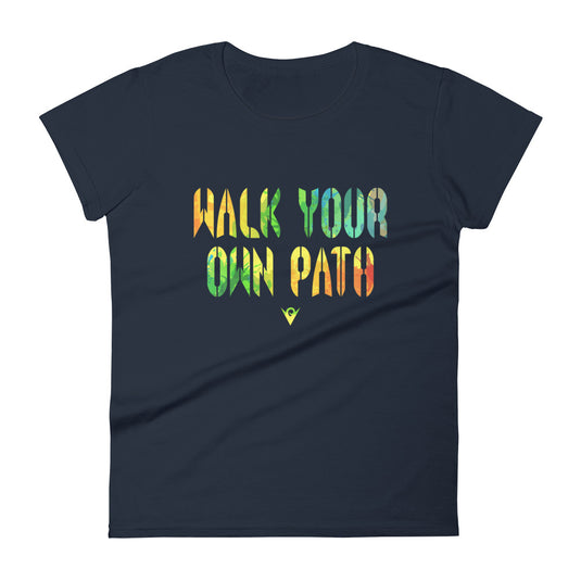 Walk Your Own Path – Picturesque (camiseta feminina com gola redonda) Excelsior